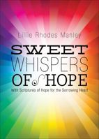 Sweet Whispers of Hope 162510037X Book Cover