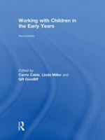 Working with Children in the Early Years 0415496993 Book Cover