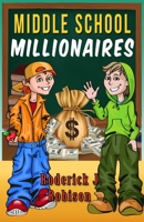Middle School Millionaires 1481892800 Book Cover