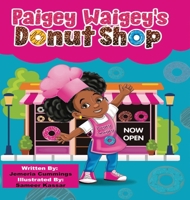 Paigey Waigey's Donut Shop 1737244705 Book Cover