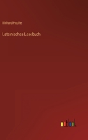 Lateinisches Lesebuch 3846028967 Book Cover