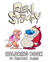 Ren And Stimpy Coloring Book: Great Coloring Book for Kids and Fans - 25 High Quality Images. B08FP3SQVG Book Cover