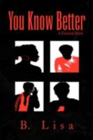 You Know Better 1729252494 Book Cover