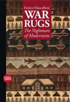 War Rugs: The Nightmare of Modernism 886130866X Book Cover