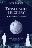 Tinsel and Trickery: A Christmas Novella (Penrose & Pyke Mysteries) 199118137X Book Cover