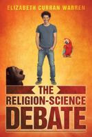The Religion-Science Debate 1524603538 Book Cover