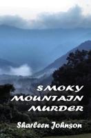 Smoky Mountain Murder 1441495819 Book Cover
