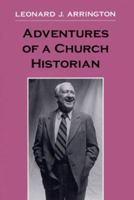 Adventures of a Church Historian 0252023811 Book Cover