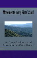 Movements in my Sista's Soul 1981147918 Book Cover
