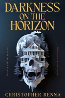 Darkness On The Horizon 0578444038 Book Cover