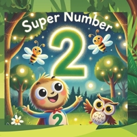 Super Number 2: An Easy Guide to Counting for Early Learners B0F491X7HZ Book Cover