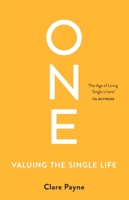 One: Valuing the Single Life 0522872549 Book Cover