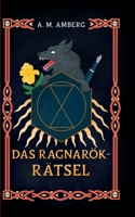 Das Ragnarök-Rätsel: Deorum Et Hominum Band 1 (German Edition) 375978707X Book Cover