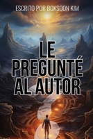 Le Pregunté Al Autor B0CVS2MCV3 Book Cover