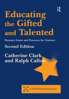 Educating the Gifted and Talented: Resource Issues and Processes for Teachers (NACE/Fulton Publication) 1853468738 Book Cover