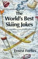 The World's Best Skiing Jokes 0006382460 Book Cover