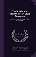 The Novels and Tales of Robert Louis Stevenson: Weir of Hermiston. the Plays. Fables. V. 21. St. Ives 1346383790 Book Cover