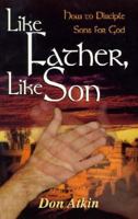 Like Father, Like Son 1505229898 Book Cover