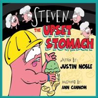 Steven the Upset Stomach 0990858219 Book Cover