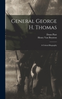 General George H. Thomas: A Critical Biography 1016035853 Book Cover