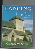 Lancing: A Pictorial History 0850334551 Book Cover