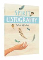 Spirit Listography: My Inner Self in Lists 1452148333 Book Cover