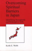 Overcoming Spiritual Barriers in Japan 1439266514 Book Cover