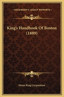 King's Handbook Of Boston 1436883717 Book Cover