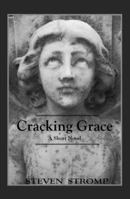 Cracking Grace 0615970656 Book Cover