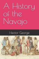 A History of the Navajo B0H58X5M1V Book Cover