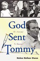 God Sent Tommy: His Journey to Heaven 1604943556 Book Cover