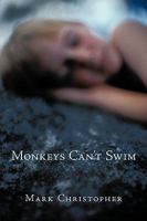 Monkeys Can't Swim 1438989644 Book Cover