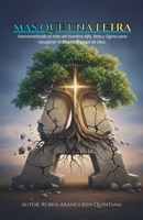 Más Que Una Letra (Spanish Edition) B0GX7QM371 Book Cover