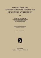 Studien Uber Die Entstehung Und Den Verlauf Der Lungenkrankheiten 3642473059 Book Cover
