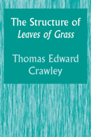 The Structure of Leaves of Grass 0292766181 Book Cover