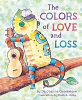 Colors of Love and Loss B0H58LB89S Book Cover