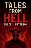 Tales From Hell B0FSBH8Q1X Book Cover