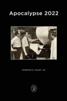 Apocalypse 2022 B0BC152SZ6 Book Cover