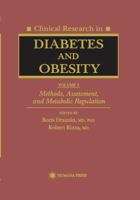 Clinical Research in Diabetes and Obesity, Volume I: Methods, Assessment, and Metabolic Regulation (Contemporary Biomedicine) (Contemporary Biomedicine) 0896033503 Book Cover