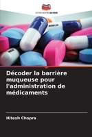 Décoder la barrière muqueuse pour l'administration de médicaments (French Edition) 6209065104 Book Cover