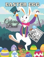 Easter Egg Coloring Book: For Kids Ages 2-6, Fun Pictures of Happy Bunny and Easter Egg- Fun Original Designs for Toddlers & Preschool- Easter B B08YHXYM1G Book Cover