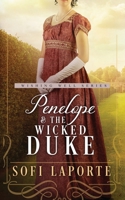 Penelope and the Wicked Duke: Book Four of the Wishing Well Series 3950519041 Book Cover
