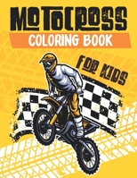 MOTOCROSS COLORING BOOK FOR KIDS: A Fun Children's Colouring Book for Toddlers and Kids Ages 4-8 | For Kids ages 9-12 B0915H36BV Book Cover