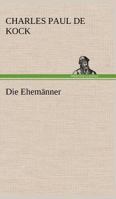 Die Ehemanner 3842408498 Book Cover