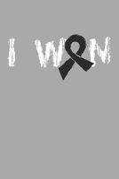 I WN: Gift For Melanoma Cancer Patient( 120 Pages Dot Grid 6x9) 1689339438 Book Cover