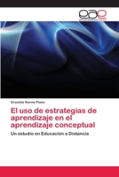 El uso de estrategias de aprendizaje en el aprendizaje conceptual 620210404X Book Cover