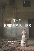 The Bride's Blues 108798839X Book Cover