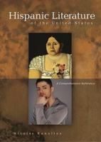 Hispanic Literature of the United States: A Comprehensive Reference 157356558X Book Cover