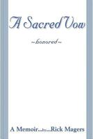 A Sacred Vow Memoir 1849611335 Book Cover