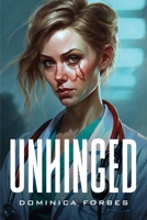 Unhinged 8459603342 Book Cover